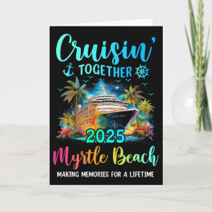 Cartão Cruisin' Together Myrtle Beach 2025 Cruzeiro Famil