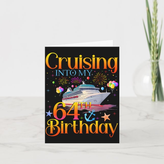 Cartão Cruising Into My 64th Birthday Cruise 64 Year Old  (Frente)