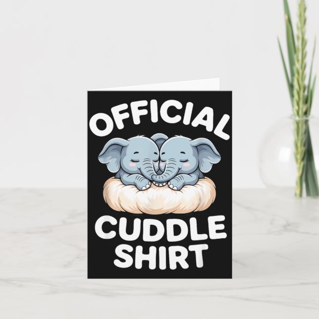 Cartão Cuddle Shirt Cute Baby Elephant Snuggle  (Frente)