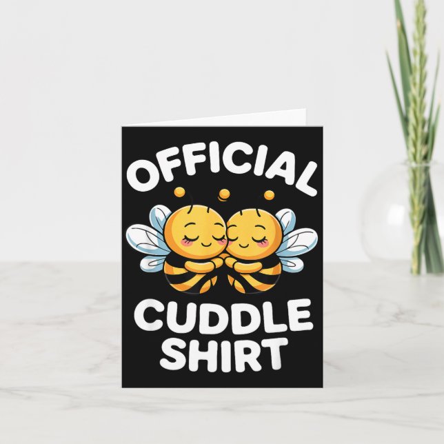 Cartão Cuddle Shirt Cute Bees Funny Cozy Couple  (Frente)