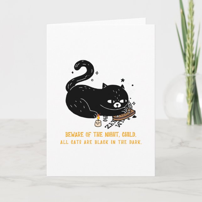Cartão Cuidado com a noite, criança. Todos os gatos são n (Frente)