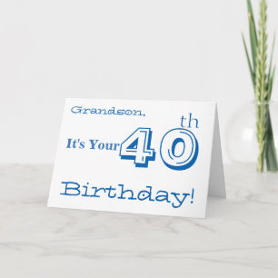 Cartão Cumprimento do aniversário de 40 anos do neto em