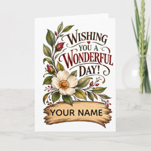 Cartão Cumprimento Floral de Dia Maravilhoso Personalizad