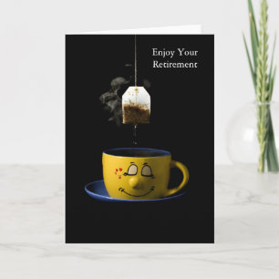 Cartão Cup of Tea Retirement Card