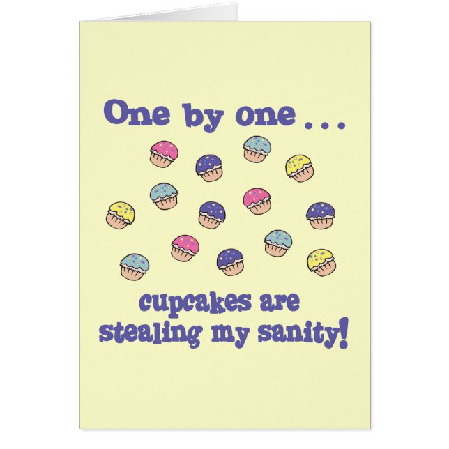 Cartão Cupcakes Roubando minha Sanidade (Frente)