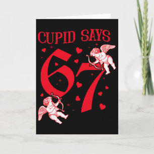 Cartão Cupid Diz 67 Meme Para Crianças Mulheres Homens Me