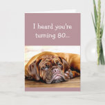 Cartão Custom Age 80th Birthday No Day Naps Sleeping Dog<br><div class="desc">Customize this with the birthday person's exact age 80th Birthday No Day without Naps Sleeping Dog</div>
