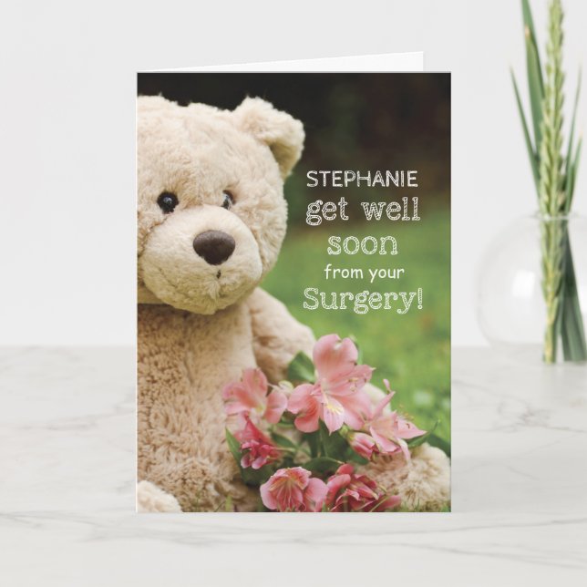 Cartão Custom Name Surgery Recovery, Teddy Bear & Flowers (Frente)