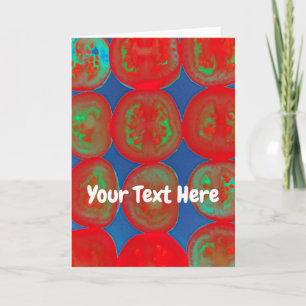 Cartão Customisable tomato slices