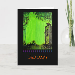 Cartão Customize: Bad Day? PedagogyGreetings