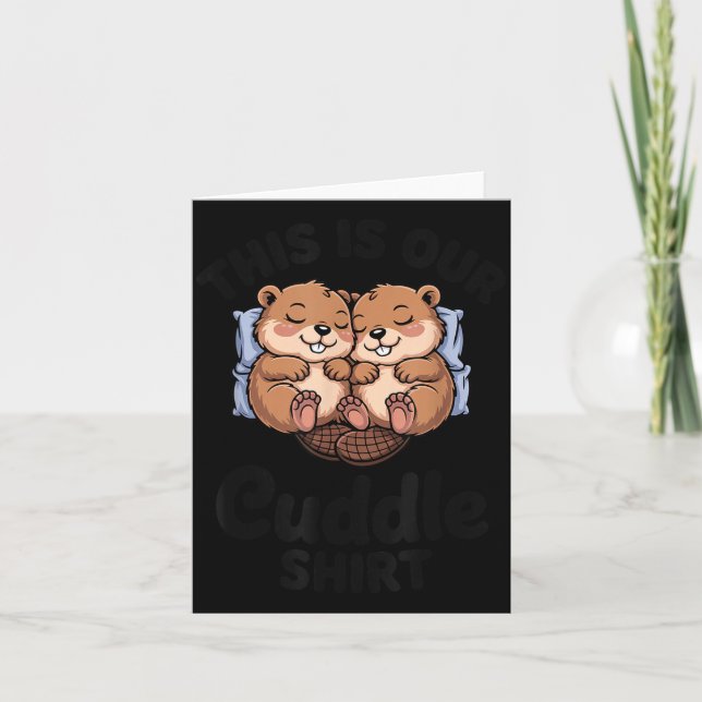 Cartão Cute Beavers Holding Hands This Is Our Cuddle  (Frente)