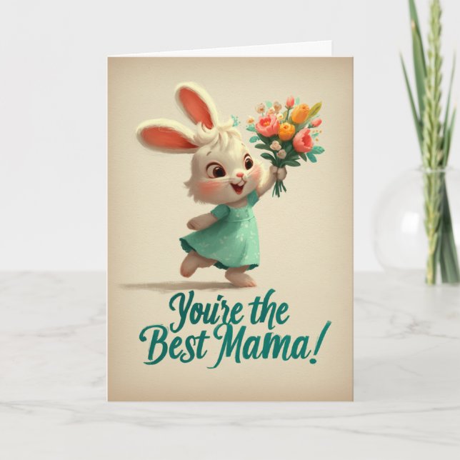 Cartão Cute Bunny You’re the Best Mama Card (Frente)