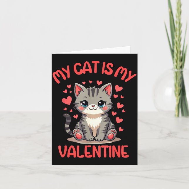 Cartão Cute Cat, My Cat Is My Valentine, Single For Valen (Frente)