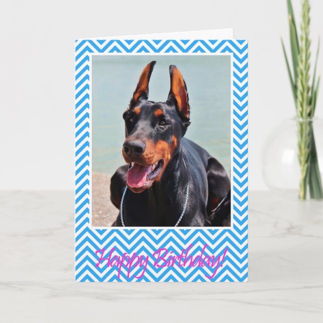 Cartão Cute Doberman Pinscher dog Happy Birthday Card (Frente)