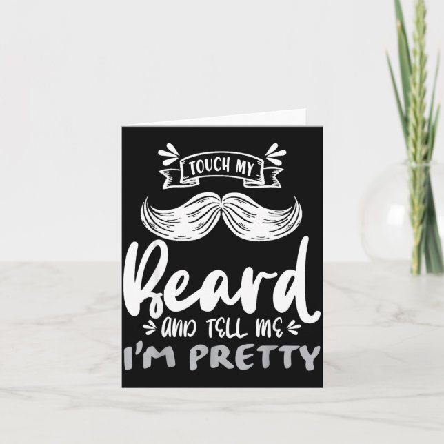 Cartão Cute Funny Beard Quote Gift For Bearded Men And Lo (Frente)