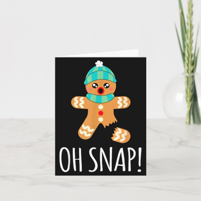 Cartão Cute Gingerbread Man Funny Christmas Oh Snap  (Frente)