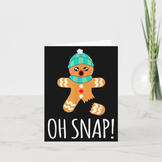 Cartão Cute Gingerbread Man Funny Christmas Oh Snap  (Frente)