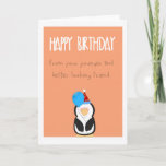 Cartão Cute humor penguin Happy birthday Card<br><div class="desc">A fun way to wish happy birthday to a good friend, while putting a smile on their face! Card is blank on the inside so there's plenty of room for a cheery personal note. This cute funny balloon carrying Penguin will surly bring a smile to anyone. humor, funny, "Paper &...</div>