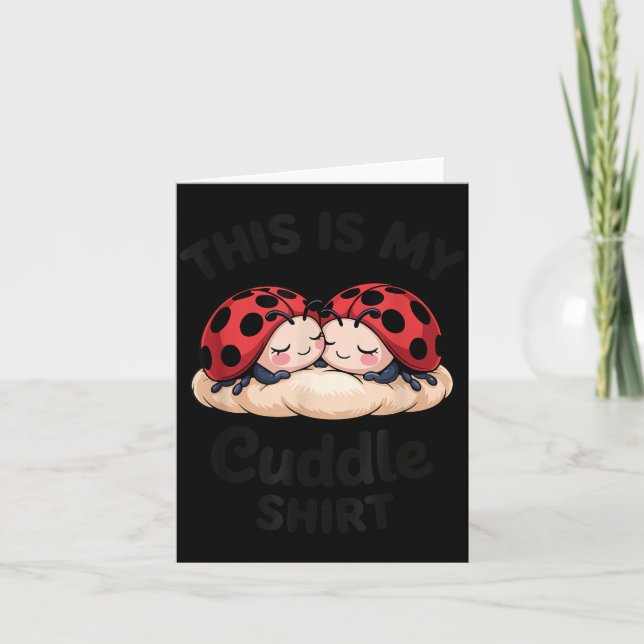 Cartão Cute Ladybug Couple This Is My Cuddle  (Frente)