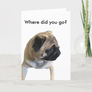 Cartão Cute Pug Greeting Card - I Miss You