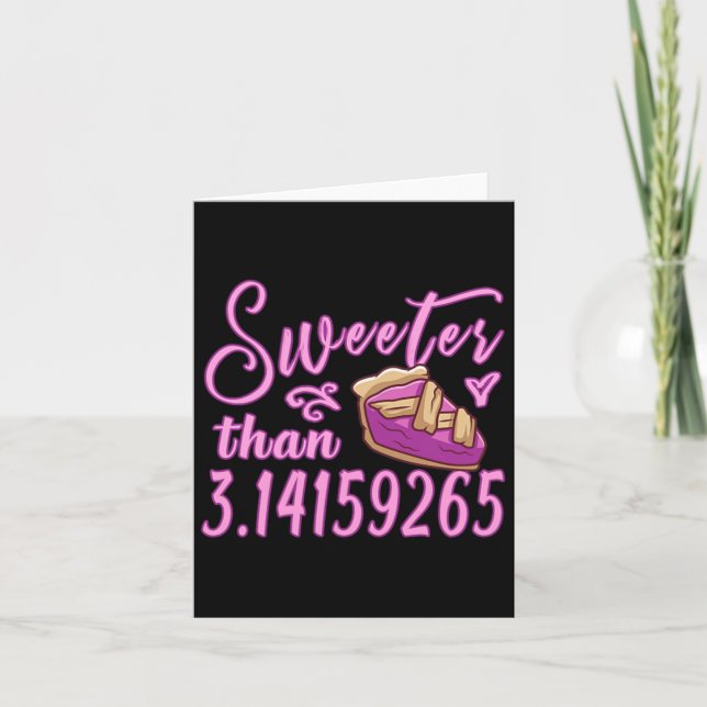 Cartão Cute Sweeter Do Que Pi Day 3.14 (Frente)