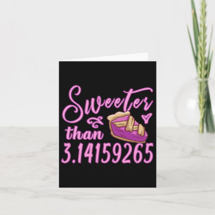 Cartão Cute Sweeter Do Que Pi Day 3.14