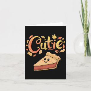 Cartão Cutie Pumpkin Pie Day Turquia Cai no Ação de Graça