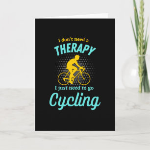 Cartão Cycling Therapy Cyclist Funny Bicycle Biker