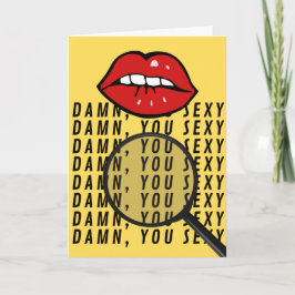 Cartão D*mn You Sexy - Find the Lie Greeting Card