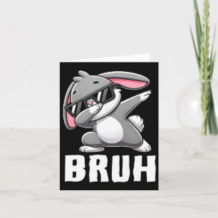Cartão Dabbing Bunny Bruh Memória Day Dab Bunny Teens