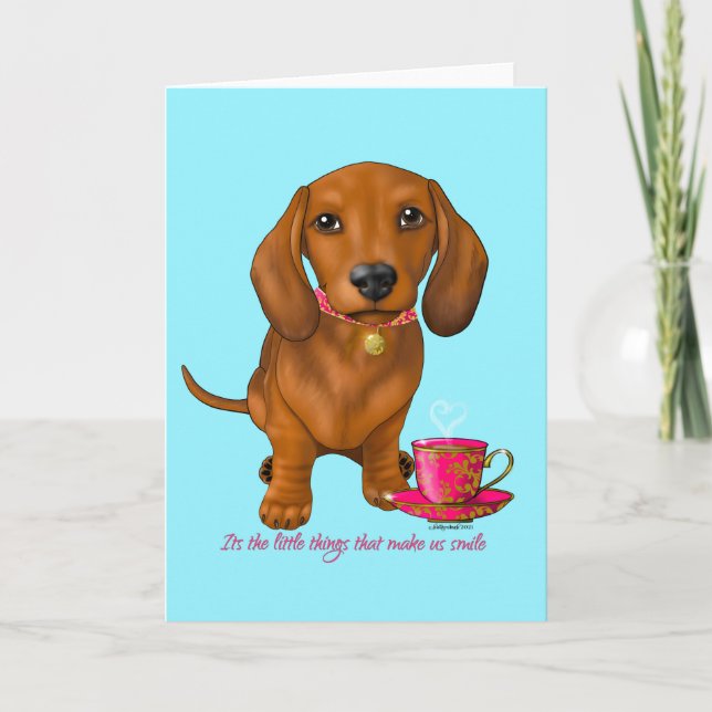 Cartão Dachshund São as pequenas coisas... (Frente)