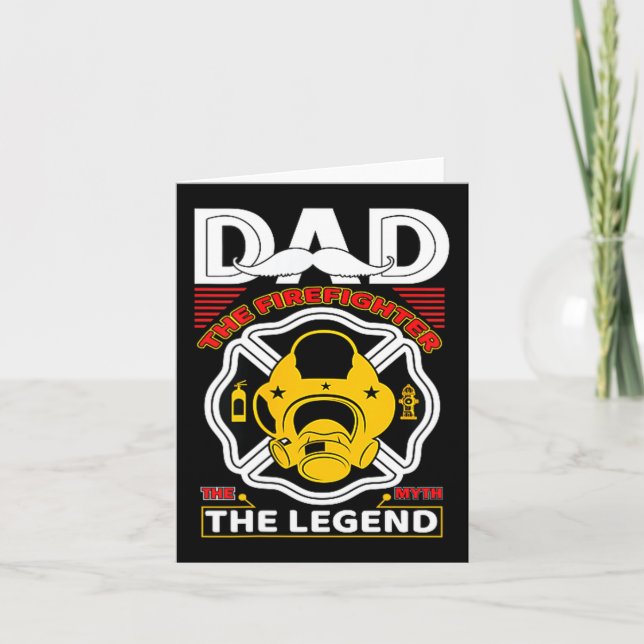 Cartão Dad The Myth Legend Fireman Gift Proud Firefighter (Frente)