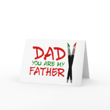 Dad You Are My Father