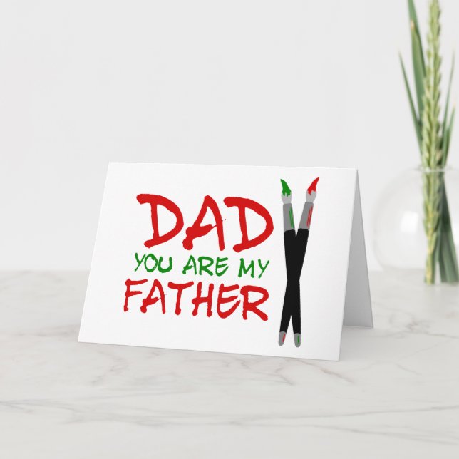 Cartão Dad You Are My Father (Frente)