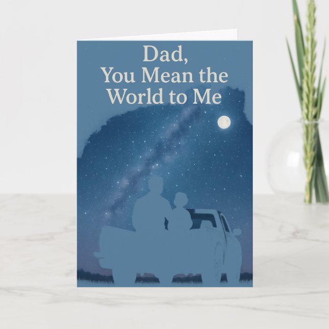 Cartão Dad, You Mean the World to Me Starry Birthday (Frente)