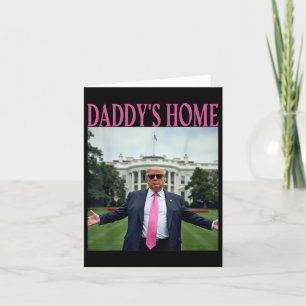 Cartão Daddys Home Trump American Faz Trump Merchandise