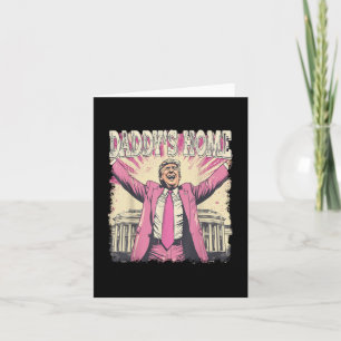 Cartão Daddys Home Trump Funny Daddys Home