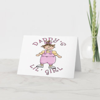 Cartão Daddy's Lil Girl