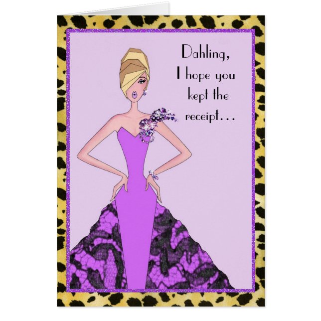 Cartão "Dahling, Espero Que Tenha Guardado O Recibo!" (Frente)