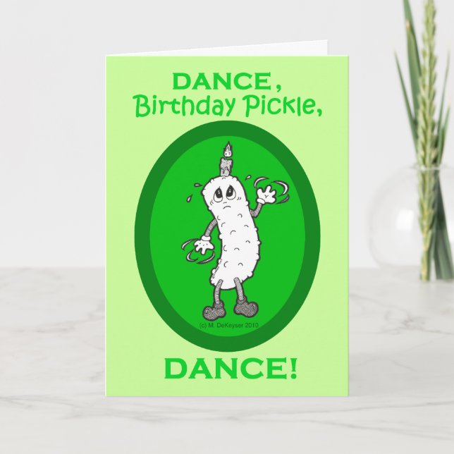 Cartão Dança, Pickle de Aniversário, Dança! (Frente)