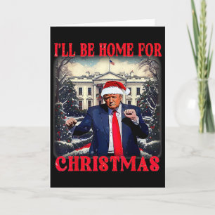 Cartão Dançando Engraçado Humorístico Trump Estarei em Ca