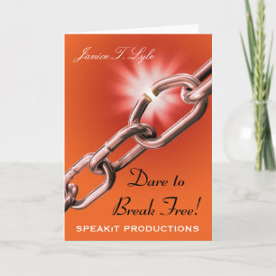 Cartão Dare to Break Free Greeting Card