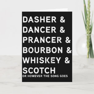 Cartão Dasher Dancer Prancer E Bourbon Whiskey Engraçado