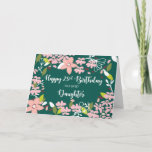 Cartão Daughter 23rd Birthday Green Flowers<br><div class="desc">As a celebration draws nearer you must grab this card today and ready to give this as you join in the celebration of your daughter’s 23rd birthday.</div>