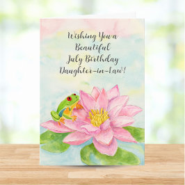 Cartão Daughter-in-Law Happy July Birthday with Waterlily