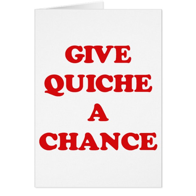 CARTÃO DÊ A QUICHE UMA POSSIBILIDADE (Frente)