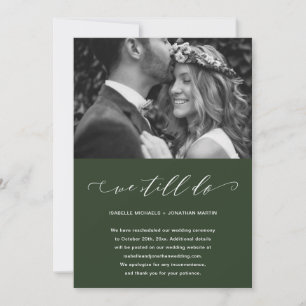 Cartão de Adiamento de Casamento Verde Nós Ainda N