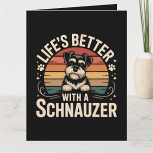 Cartão De Agradecimento A Vida é Melhor Com Um Schnauzer
