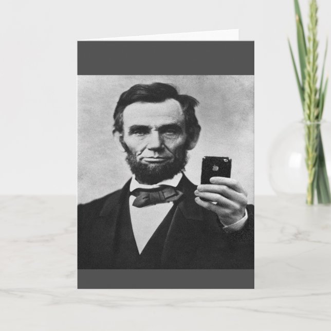 Cartão De Agradecimento Abe Lincoln com telefone celular (Frente)