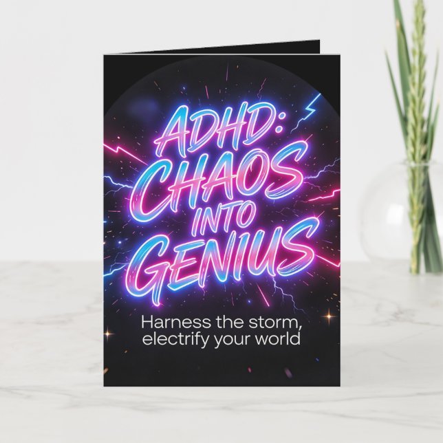Cartão De Agradecimento ADHD Chaos Into Genius Neon Motivational Quote  (Frente)